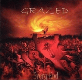 Grazed : Every End